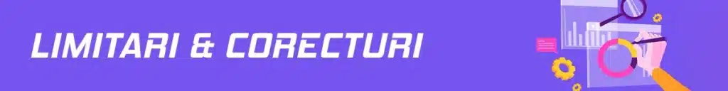 Limitari & corecturi